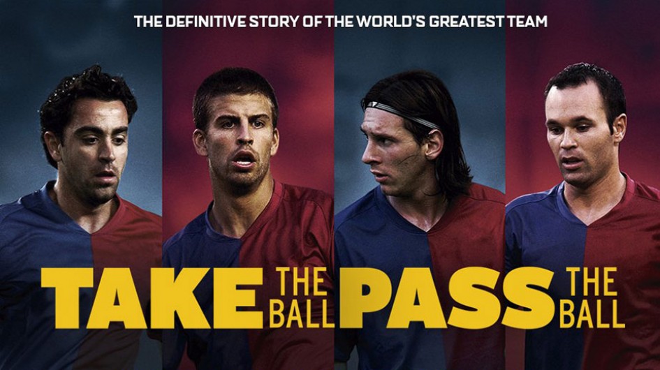 Phim Barcelona - Đội Bóng Vĩ Đại - Take the Ball, Pass the Ball (2018)