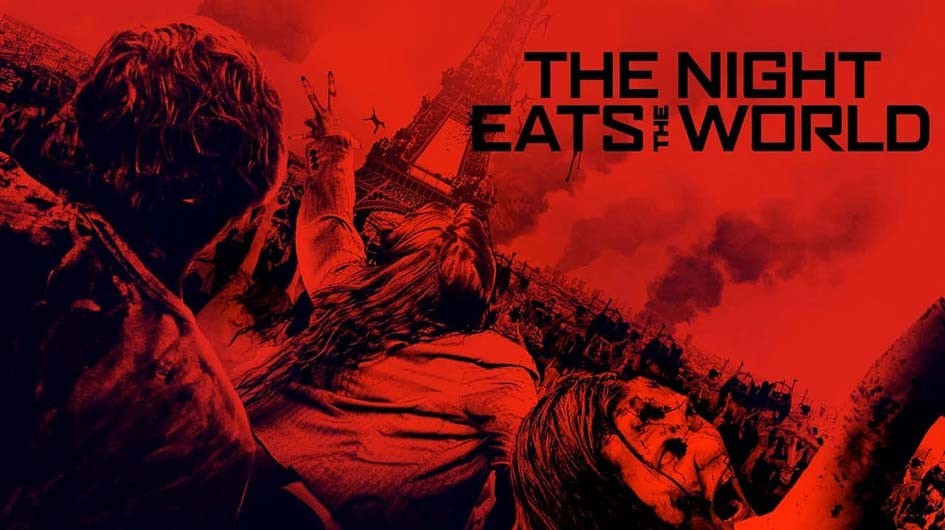 Phim Phủ Tối Thế Giới - The Night Eats the World (2018)
