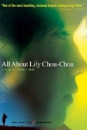 Phim Khúc Cầu Siêu Của Tuổi Trẻ - All About Lily Chou-Chou (2001)