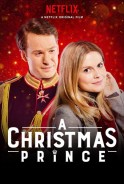 Phim Hoàng Tử Giáng Sinh - A Christmas Prince (2017)