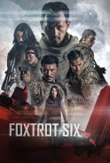 Phim Sáu Chiến Binh - Foxtrot Six (2019)