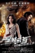 Phim Toàn Thành Giới Bị - City Under Siege (2010)