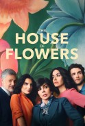 Phim Ngôi Nhà Hoa - The House Of Flowers (2018)