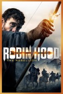 Phim Sự Nổi Dậy Của Robin Hood - Robin Hood: The Rebellion (2018)