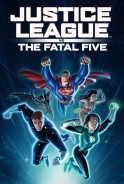 Phim Liên Minh Công Lý Đối Đầu Fatal Five - Justice League vs the Fatal Five (2019)