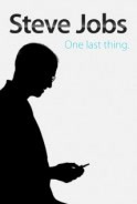Phim Steve Jobs: Khoảnh Khắc Còn Lại - Steve Jobs: One Last Thing (2011)