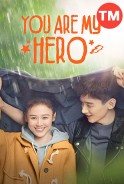 Phim Em Là Thành Trì Doanh Lũy Của Anh (Thuyết Minh) - You Are My Hero (2021)
