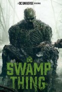 Phim Quái Nhân Đầm Lầy - Swamp Thing (2019)