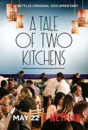 Phim Câu Chuyện Của Hai Đầu Bếp - A Tale of Two Kitchens (2019)