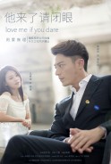 Phim Hãy Nhắm Mắt Khi Anh Đến (Thuyết Minh) - Love Me If You Dare (Thuyết Minh) (2015)