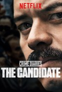 Phim Nhật Ký Tội Ác: Ứng Viên Tổng Thống - Crime Diaries: The Candidate (2019)