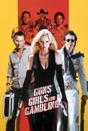 Phim Súng, Gái Đẹp Và Cờ Bạc - Guns, Girls And Gambling (2011)
