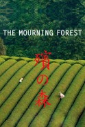 Phim Khu Rừng Tang Tóc - The Mourning Forest (2007)