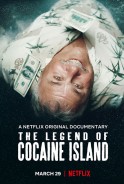 Phim Truyền Thuyết Về Đảo Cocaine - The Legend of Cocaine Island (2018)