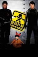 Phim Kế Hoạch Baby - Robin-B-Hood (2006)