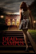 Phim Hội Nữ Sinh Quái Dị - Dead On Campus (2014)