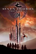 Phim Thất Kiếm - Seven Swords (2005)